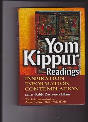 Immagine del venditore per Yom Kippur Readings: Inspiration Information Contemplation venduto da Meir Turner