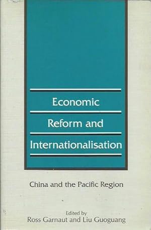 Economic Reform and Internationalisation: China and the Pacific Region