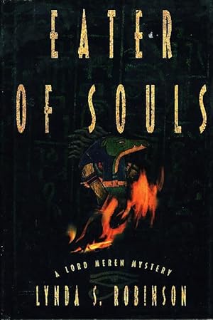 Seller image for EATER OF SOULS: A Lord Meren Mystery. for sale by Bookfever, IOBA  (Volk & Iiams)