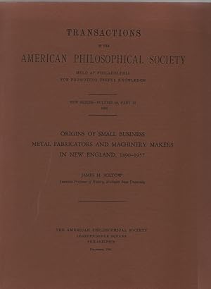 Origins of Small Business Metal Fabricators and Machinery Makers in New England, 1890-1957