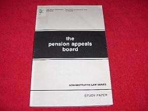 The Pension Board Appeals : A Study of Administrative Procedure in Social Security Matters