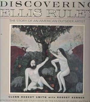 Bild des Verkufers fr Discovering Ellis Ruley. [The Story of Ellis Ruley; In the Garden; Portrait of the Artist; Back to Norwich; Up in Smoke; Filtered Images : The Art of Ellis Ruley; The Paintings] zum Verkauf von Joseph Valles - Books