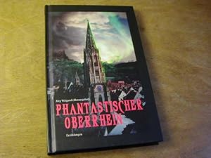 Bild des Verkufers fr Phantastischer Oberrhein : Erzhlungen zum Verkauf von Antiquariat Fuchseck