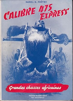 Calibre 745 Express. Grandes chasses africaines