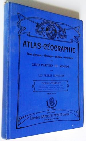 Seller image for Atlas-gographie. tude physique, historique, politique. conomique des cinq parties du monde. Cours complet for sale by Claudine Bouvier