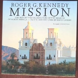 Mission: The History and Architecture of the Missions of North America