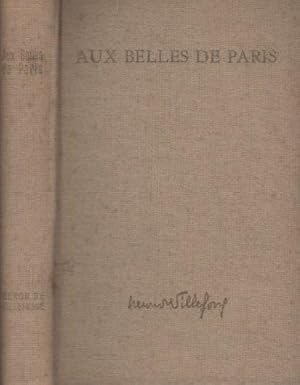 Seller image for aux belles de paris for sale by JLG_livres anciens et modernes