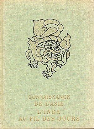 Bild des Verkufers fr Connaissance de l'asie - l'inde au fil des jours zum Verkauf von JLG_livres anciens et modernes