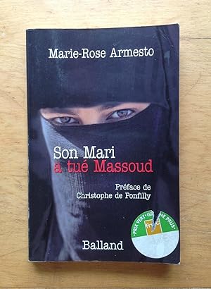 Image du vendeur pour Son mari  tu Massoud. Prface de Christophe Ponfilly mis en vente par Les bouquins d'Alain