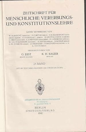 Immagine del venditore per Fnfundzwanzigster (25.) Band 1941/1942, komplett mit den Heften 1-5. Zeitschrift fr Menschliche Vererbungs- und Konstitutionslehre. Hrsgg. Von G. Just und K.H. Bauer. Bis 1934 (Band 18): Zeitschrift fr Konstitutionslehre. Reihentitel: Zeitschrift fr die gesamte Anatomie hrsgg. Von Julius Tandler, F. Chvostek, H. Braus, E. Kallius und F. Martius. / Bis 1921 (Band 7): Zeitschrift fr angewandte Anatomie und Konstitutionslehre herausgegeben von J. Tandler, A. Frhr. Von Eiselsberg, A. Kolisko und F.Martius. / Ab 1949 als Organ der Gesellschaft fr Konstitutionsforschung herausgegeben von K.H. Bauer, G. Just und E. Kretschmer. venduto da Antiquariat Carl Wegner