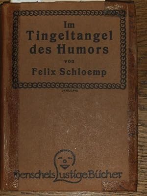 Seller image for Im Tingeltangel des Humors. Groe Gala-Elite-Witz-Vorstellung. (= Henschels lustige Bcher). for sale by Antiquariat Carl Wegner