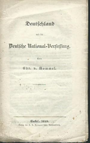 Bild des Verkufers fr Deutschland und die Deutsche National-Verfassung. zum Verkauf von Antiquariat Carl Wegner