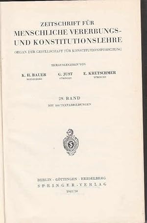 Immagine del venditore per Neunundzwanzigster (29.) Band 1949/1950, (komplett) mit den Heften 1/2 bis 6. Zeitschrift fr Menschliche Vererbungs- und Konstitutionslehre. Als Organ der Gesellschaft fr Konstitutionsforschung herausgegeben von K.H. Bauer, G. Just und E. Kretschmer. Bis 1944 (Band 28): Zeitschrift fr Menschliche Vererbungs- und Konstitutionslehre. Hrsgg. Von G. Just und K.H. Bauer. / Bis 1934 (Band 18): Zeitschrift fr Konstitutionslehre. Reihentitel: Zeitschrift fr die gesamte Anatomie hrsgg. Von Julius Tandler, F. Chvostek, H. Braus, E. Kallius und F. Martius. / Bis 1921 (Band 7): Zeitschrift fr angewandte Anatomie und Konstitutionslehre herausgegeben von J. Tandler, A. Frhr. Von Eiselsberg, A. Kolisko und F.Martius. venduto da Antiquariat Carl Wegner