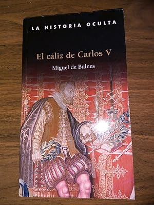 Imagen del vendedor de El cliz de Carlos V a la venta por La Leona LibreRa