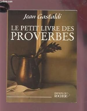 Bild des Verkufers fr LE PETIT LIVRE DES PROVERBES. zum Verkauf von Le-Livre