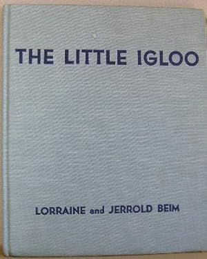 Bild des Verkufers fr THE LITTLE IGLOO zum Verkauf von B A Downie Dog Books
