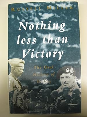 Seller image for Nothing Less Than Victory for sale by By The Lake Books