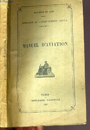 Seller image for MANUEL D'AVIATION for sale by Le-Livre