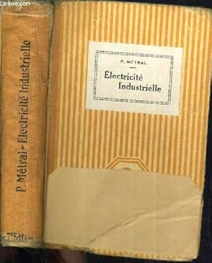 Seller image for ELECTRICITE INDUSTRIELLE for sale by Le-Livre