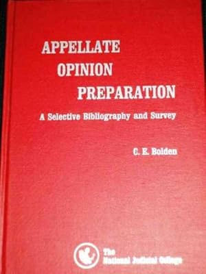 Appellate Opinion Preparation: A Selective Bibliography and Survey