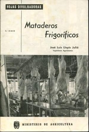 MATADEROS FRIGORIFICOS.