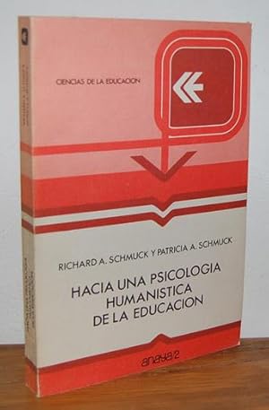 Seller image for HACIA UNA PSICOLOGA HUMANSTICA DE LA EDUCACIN for sale by EL RINCN ESCRITO