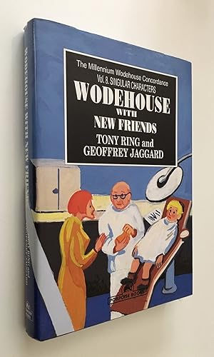 Seller image for Wodehouse with New Friends for sale by Time Traveler Books