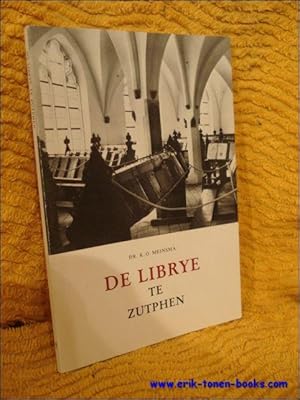 Bild des Verkufers fr Librye te Zutphen. zum Verkauf von BOOKSELLER  -  ERIK TONEN  BOOKS