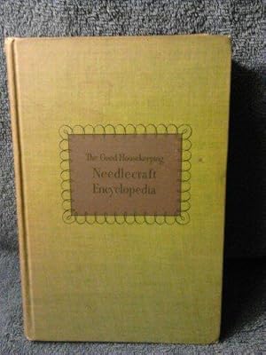 The Good Housekeeping Needlecraft Encyclopedia