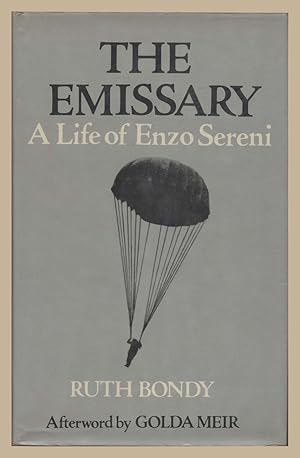 The Emissary. A Life of Enzo Sereni