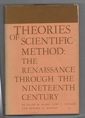 Bild des Verkufers fr Theories of Scientific Method: The Renaissance Through the Nineteenth Century zum Verkauf von Recycled Books & Music