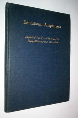 Educational adaptations: Report of 10 Years' Work of the Phelps-Stokes Fund, 1910-1920.