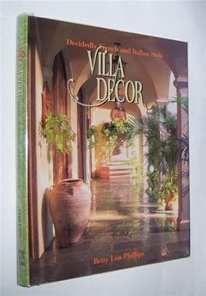 VILLA DECOR : Decidedly French and Italian Style