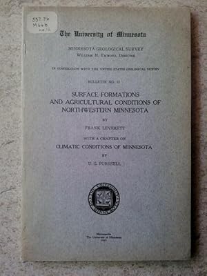 Image du vendeur pour Surface Formations and Agricultural Conditions of Northwestern Minnesota with a Chapter on Climatic Conditions of Minnesota mis en vente par P Peterson Bookseller