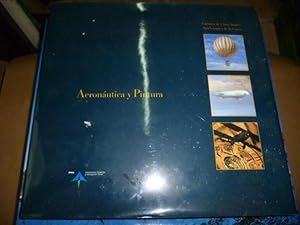 Seller image for Aeronutica y Pintura. Aeronautics and Painting. for sale by Carmichael Alonso Libros