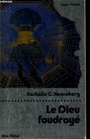 Seller image for LE DIEU FOUDROYE. COLLECTION SUPER-FICTION N 13 for sale by Le-Livre