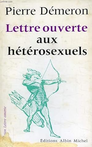 Seller image for LETTRE AUX HETEROSEXUELS for sale by Le-Livre