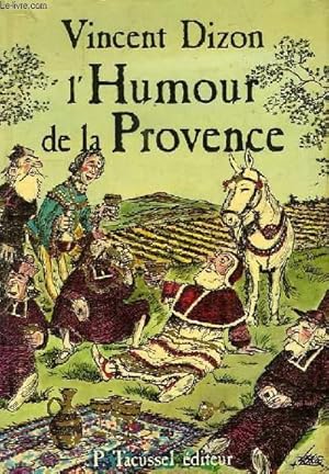 Seller image for L'HUMOUR DE LA PROVENCE for sale by Le-Livre