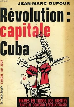 Seller image for REVOLUTION: CAPITALE CUBA for sale by Le-Livre