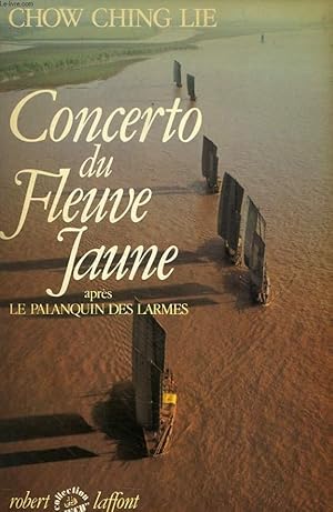 Seller image for CONCERTO DU FLEUVE JAUNE for sale by Le-Livre