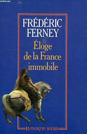 Image du vendeur pour ELOGE DE LA FRANCE IMMOBILE mis en vente par Le-Livre