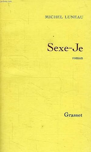 Bild des Verkufers fr SEXE-JE zum Verkauf von Le-Livre