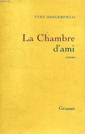 Image du vendeur pour LA CHAMBRE D'AMI mis en vente par Le-Livre