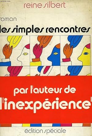 Bild des Verkufers fr LES SIMPLES RENCONTRES zum Verkauf von Le-Livre