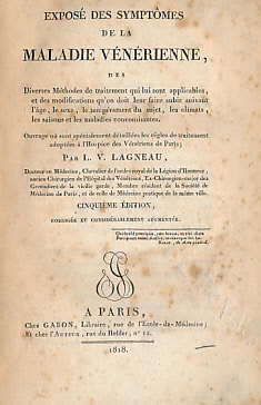 Bild des Verkufers fr Expos des Symptmes de la Maladie Vnrienne, des Diverse Mthodes de Traitement Qui Lui Sont Applicables, et des Modifications Qu'on Doit Leur Faire Subir Suivant L'ge, Le Sexe, Le Temprament du Sujet, Les Climats, Les Saisons. zum Verkauf von Barter Books Ltd