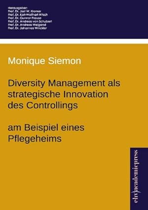 Seller image for Diversity Management als strategische Innovation des Controllings  am Beispiel eines Pflegeheims for sale by AHA-BUCH GmbH