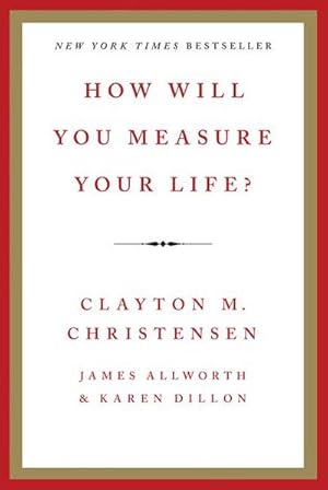Seller image for How Will You Measure Your Life? for sale by AHA-BUCH GmbH