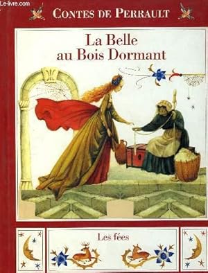 Seller image for LA BELLE AU BOIS DORMANT / LES FEES for sale by Le-Livre