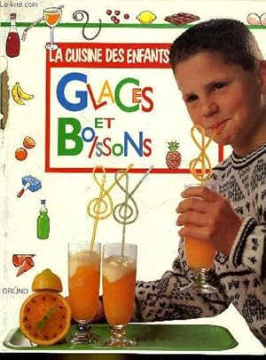 Bild des Verkufers fr LA CUISINE DES ENFANTS - GLACES ET BOISSONS zum Verkauf von Le-Livre