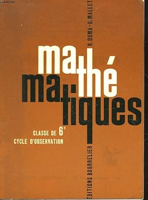Bild des Verkufers fr MATHEMATIQUES - CLASSE DE 6 - CYCLE D'OBSERVATION zum Verkauf von Le-Livre